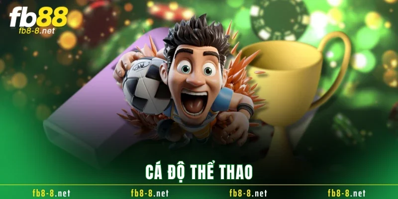 Cá độ thể thao