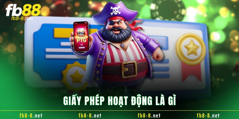 Giấy phép hoạt động là gì